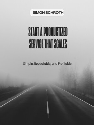 cover image of Start a Productized Service That Scales